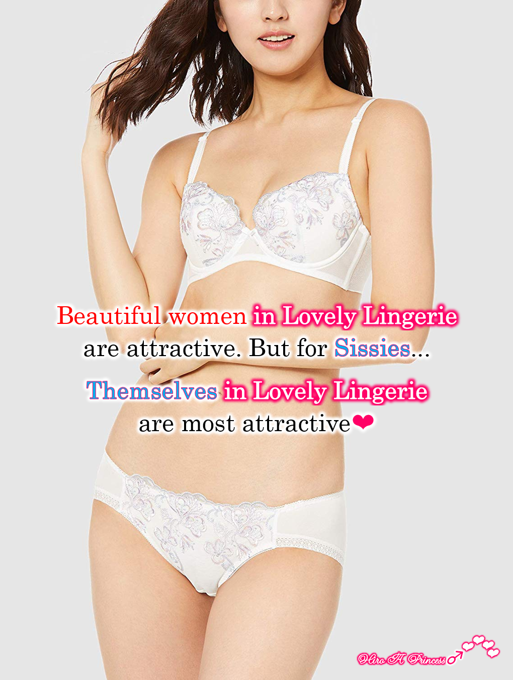 For sissies, themselves in Lovely Lingerie are most attractive E